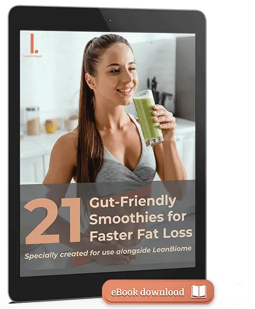 LeanBiome free bonus eBook: 21 gut-friendly smoothie recipes